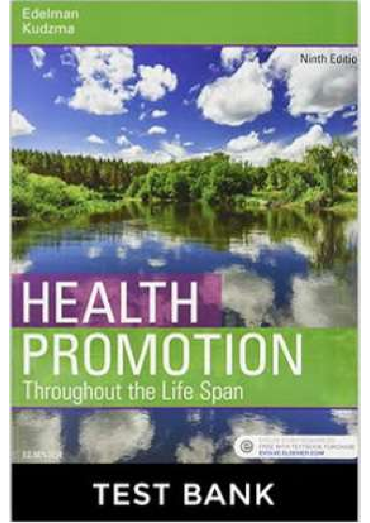 TEST BANK FOR HEALTH PROMOTION THROUGHOUT THE LIFESPAN 9TH EDITION BY EDELMAN Test Bank with Complete Questions and Solutions ALL CHAPTERS 1-25 281 PAGES